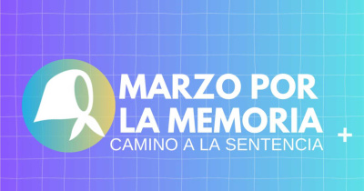 Semana de la Memoria, por la Verdad y la Justicia